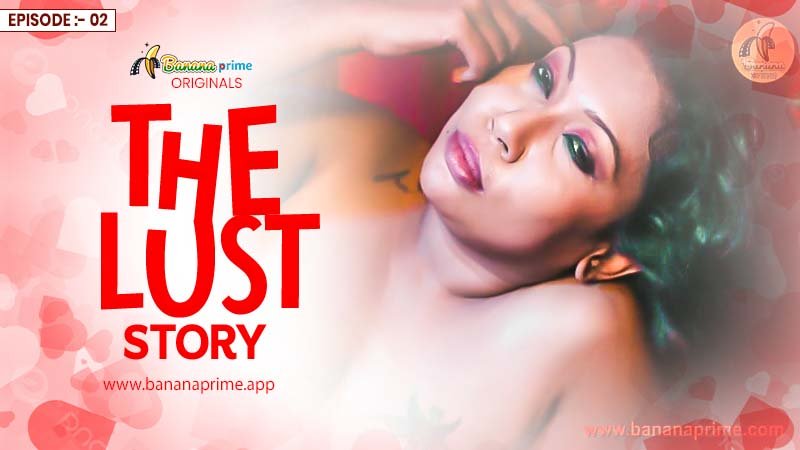 The Lust Story 2